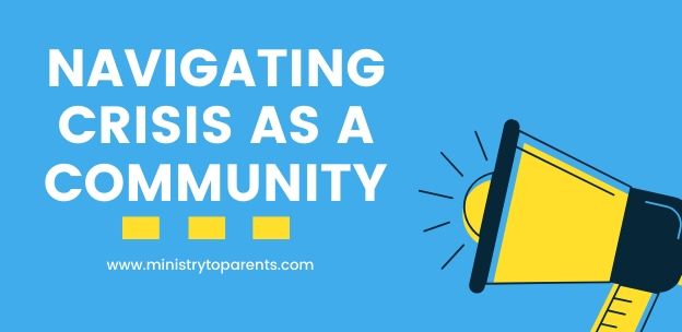 Navigating Crisis As A Community covid crisis church community