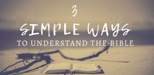 how to understand the Bible ministry to parents how to understand the Bible ministry to parents