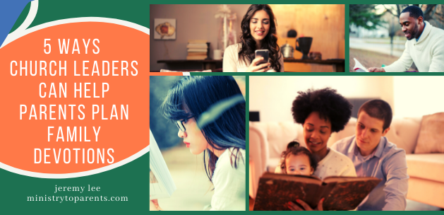 Help Parents Plan Family Devotions
