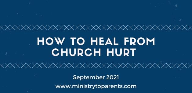 How to Heal From Church Hurt