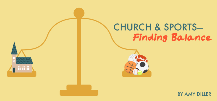 Church and Sports – Finding Balance Church and Sports – Finding Balance