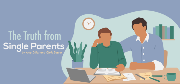 The Truth from Single Parents The Truth from Single Parents